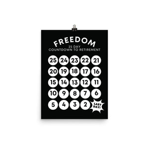 25-Day Countdown To Freedom Retirement Poster